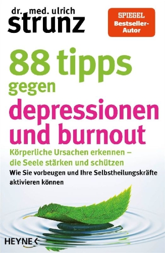Buchcover und Innenansicht für das Buch: 88 Tipps gegen Depressionen und Burnout