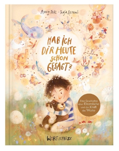 Buchcover und Innenansicht für das Buch: Hab ich dir heute schon gesagt?