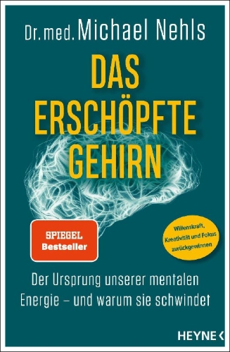 Buchcover und Innenansicht für das Buch: Das erschöpfte Gehirn