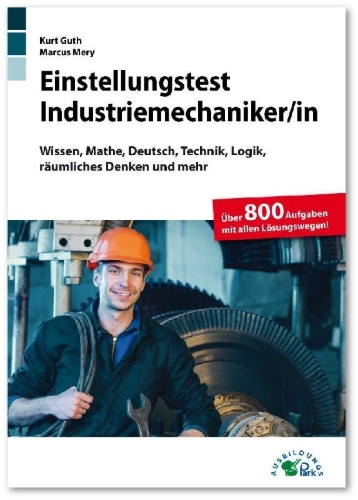 Buchcover und Innenansicht für das Buch: Einstellungstest Industriemechaniker/-in