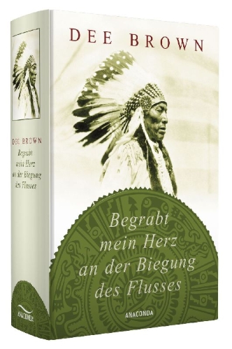 Buchcover und Innenansicht für das Buch: Begrabt mein Herz an der Biegung des Flusses