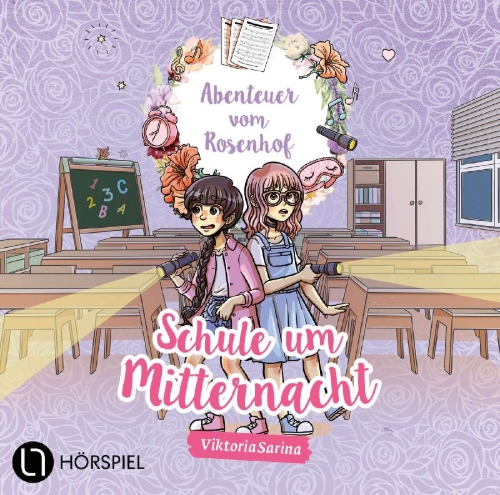 Buchcover und Innenansicht für das Buch: Abenteuer vom Rosenhof. Schule um Mitternacht