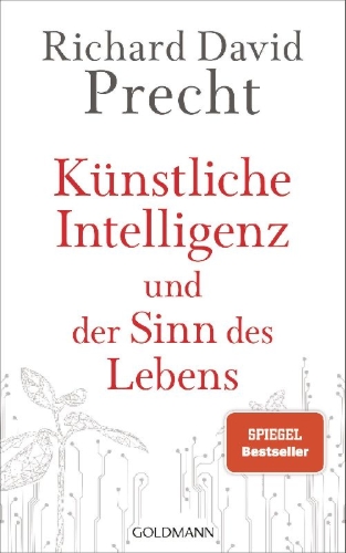 Buchcover und Innenansicht für das Buch: Künstliche Intelligenz und der Sinn des Lebens