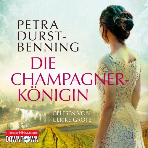 Buchcover und Innenansicht für das Buch: Die Champagnerkönigin
