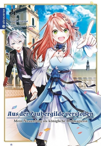 Buchcover und Innenansicht für das Buch: Black Madougushi Guild wo Tsuihousareta Watashi, Oukyuu Majutsushi to shite Hirowareru - White na Kyuutei de, Shiawase na Shin Seikatsu wo Hajimemasu! 05