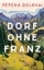 Buchcover und Innenansicht für das Buch: Dorf ohne Franz