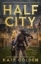 Buchcover und Innenansicht für das Buch: Half City
