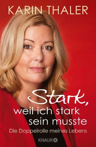Buchcover und Innenansicht für das Buch: Stark, weil ich stark sein musste