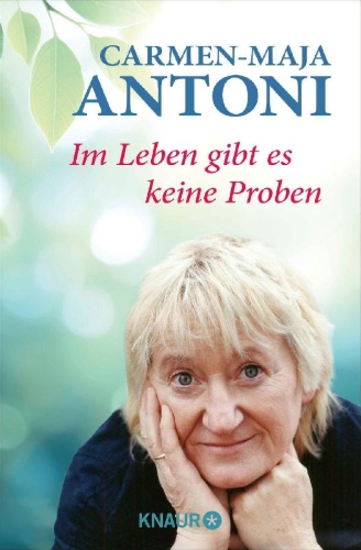 Buchcover und Innenansicht für das Buch: Im Leben gibt es keine Proben