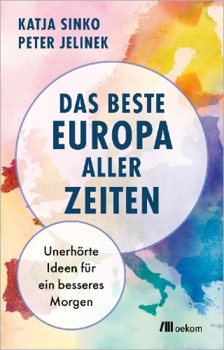 Buchcover und Innenansicht für das Buch: Das beste Europa aller Zeiten