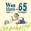 Buchcover und Innenansicht für das Buch: Geschafft! Was Mann mit 65 nicht mehr tun muss!