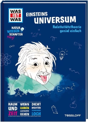 Buchcover und Innenansicht für das Buch: WAS IST WAS Naturwissenschaften easy! Physik. Einsteins Universum.