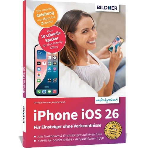 Buchcover und Innenansicht für das Buch: Apple iPhone mit iOS 26 - Das Buch für Einsteiger ohne Vorkenntnisse
