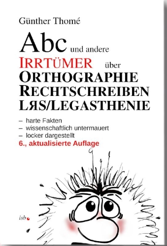 Buchcover und Innenansicht für das Buch: ABC und andere Irrtümer über Orthographie, Rechtschreiben, LRS/Legasthenie