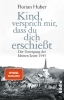 Buchcover und Innenansicht für das Buch: Kind, versprich mir, dass du dich erschießt