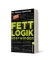 Buchcover und Innenansicht für das Buch: Fettlogik überwinden