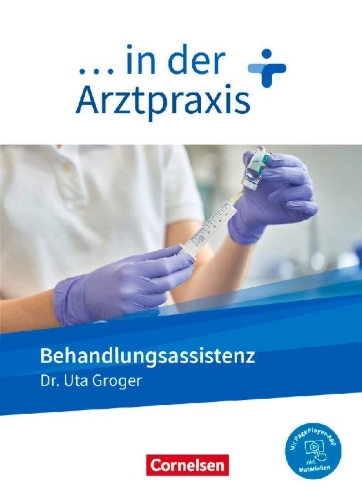 Buchcover und Innenansicht für das Buch: ... in der Arztpraxis. Behandlungsassistenz - Schülerbuch