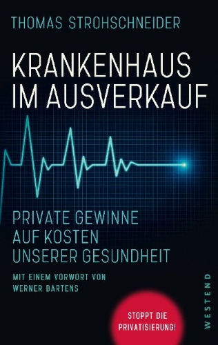 Buchcover und Innenansicht für das Buch: Krankenhaus im Ausverkauf