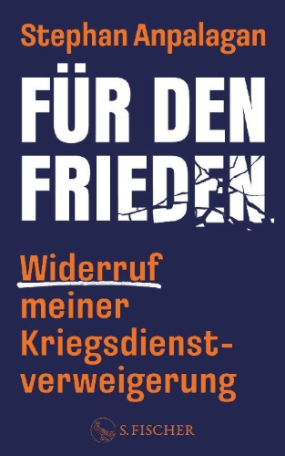 Buchcover und Innenansicht für das Buch: Für den Frieden - Widerruf meiner Kriegsdienstverweigerung