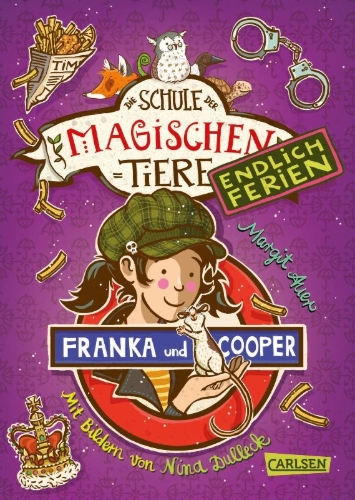 Buchcover und Innenansicht für das Buch: Die Schule der magischen Tiere. Endlich Ferien 8: Franka und Cooper