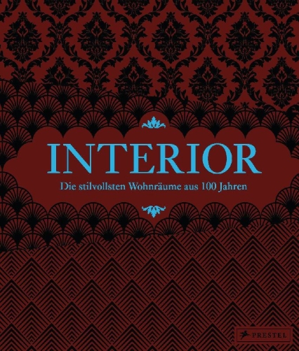 Buchcover und Innenansicht für das Buch: Interiors - The Greatest Rooms of the Century