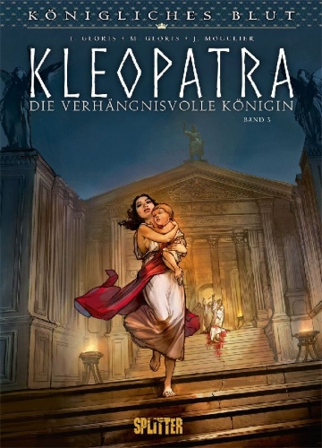 Buchcover und Innenansicht für das Buch: Königliches Blut: Kleopatra. Band 3