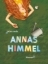 Buchcover und Innenansicht für das Buch: Annas himmel
