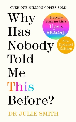 Buchcover und Innenansicht für das Buch: Why Has Nobody Told Me This Before?