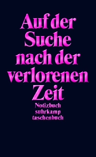 Buchcover und Innenansicht für das Buch: Notizbuch: Auf der Suche nach der verlorenen Zeit