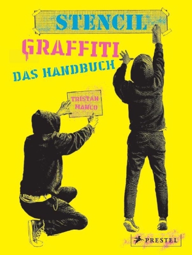 Buchcover und Innenansicht für das Buch: Stencil Graffiti. Das Handbuch