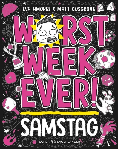 Buchcover und Innenansicht für das Buch: Worst Week Ever- Saturday
