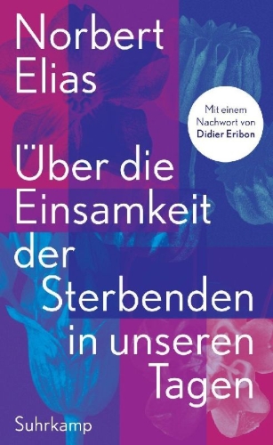 Buchcover und Innenansicht für das Buch: Über die Einsamkeit der Sterbenden in unseren Tagen