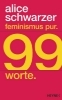 Buchcover und Innenansicht für das Buch: Feminismus pur. 99 Worte.