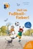 Buchcover und Innenansicht für das Buch: Leseprofis - Voll im Fußballfieber!, 1. Klasse (Doppelband)