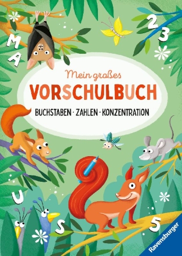 Buchcover und Innenansicht für das Buch: Mein großes Vorschulbuch: Buchstaben Zahlen Konzentration