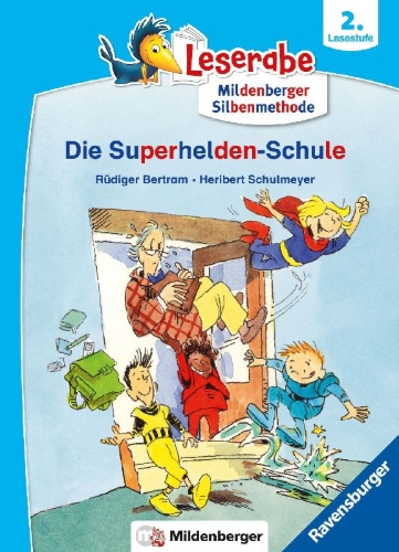 Buchcover und Innenansicht für das Buch: Leserabe mit Mildenberger Silbenmethode - Die Superhelden-Schule