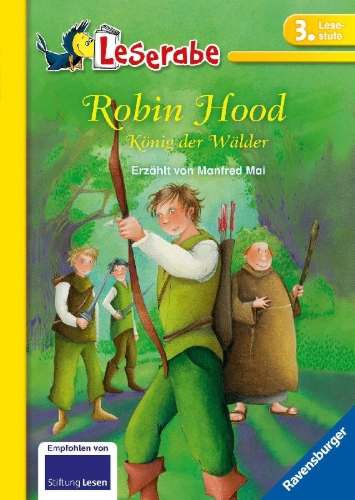 Buchcover und Innenansicht für das Buch: Robin Hood, König der Wälder - Leserabe 3. Klasse - Erstlesebuch für Kinder ab 8 Jahren