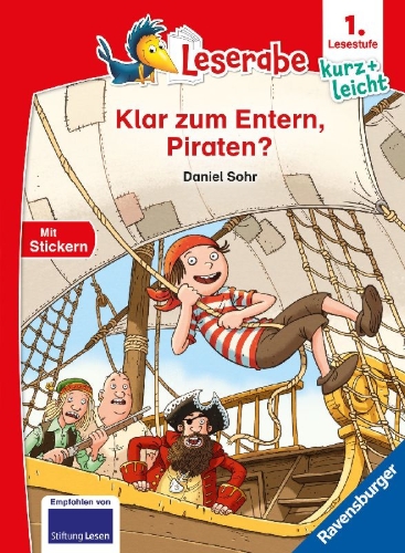Buchcover und Innenansicht für das Buch: Leserabe 1. Lesestufe Kurz und leicht - Klar zum Entern, Piraten?
