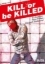 Buchcover und Innenansicht für das Buch: Kill or be Killed