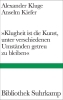 Buchcover und Innenansicht für das Buch: 'Klugheit ist die Kunst, unter verschiedenen Umständen getreu zu bleiben'