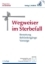 Buchcover und Innenansicht für das Buch: Wegweiser im Sterbefall