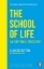 Buchcover und Innenansicht für das Buch: The School of Life