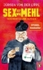 Buchcover und Innenansicht für das Buch: Sex ist wie Mehl