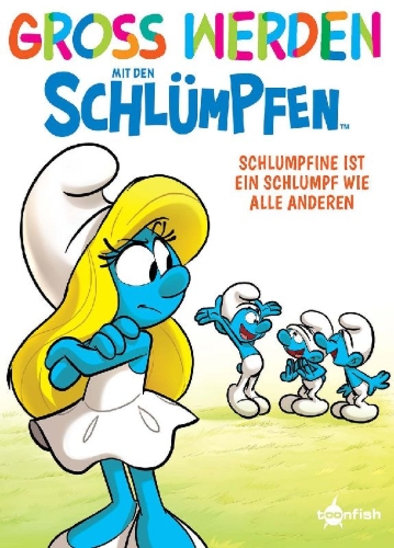 Buchcover und Innenansicht für das Buch: Groß werden mit den Schlümpfen: Schlumpfine ist ein Schlumpf wie alle anderen