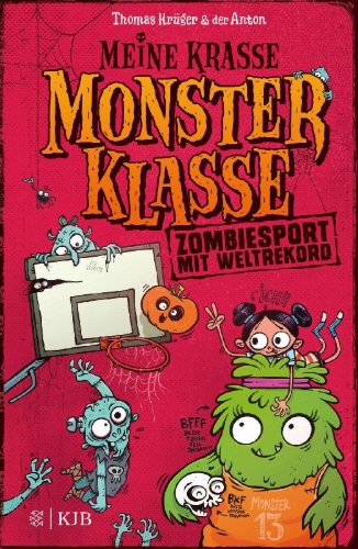 Buchcover und Innenansicht für das Buch: Meine krasse Monsterklasse - Zombiesport mit Weltrekord