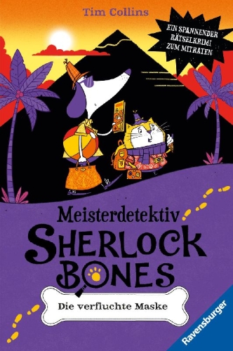 Buchcover und Innenansicht für das Buch: Sherlock Bones and the Curse of the Pharaoh's Mask