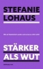 Buchcover und Innenansicht für das Buch: Stärker als Wut