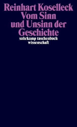 Buchcover und Innenansicht für das Buch: Vom Sinn und Unsinn der Geschichte