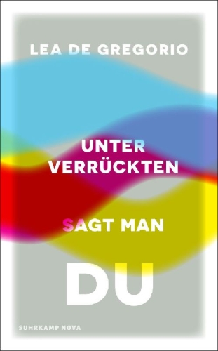 Buchcover und Innenansicht für das Buch: Unter Verrückten sagt man du
