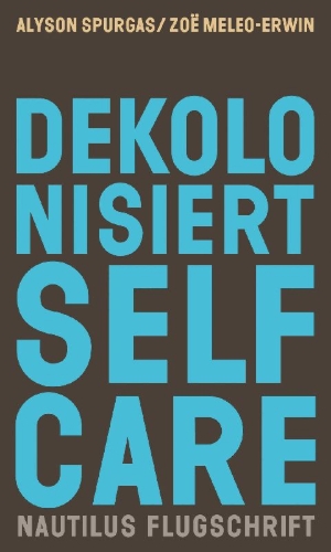 Buchcover und Innenansicht für das Buch: Decolonize Self-Care